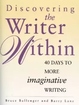 Image of Discovering the writer within by Bruce Ballenger