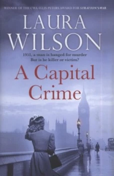 Image of A Capital Crime by Laura Wilson Hardback