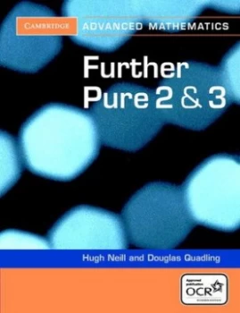 Image of Further Pure 2 and 3 by Hugh Neill Paperback
