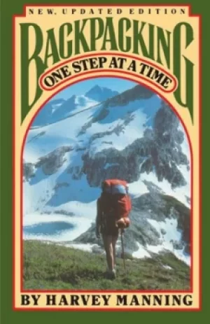Image of Backpacking one step at a time by Harvey Manning