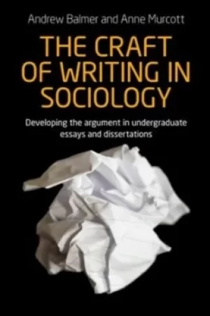 Image of The craft of writing in sociology by Andrew S Balmer