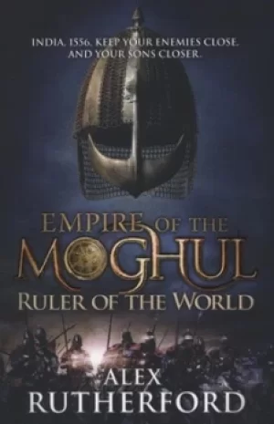 Image of Ruler of the world by Alex Rutherford