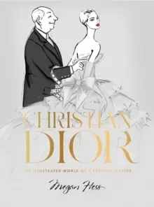 Image of Christian Dior : The Illustrated World of a Fashion Master