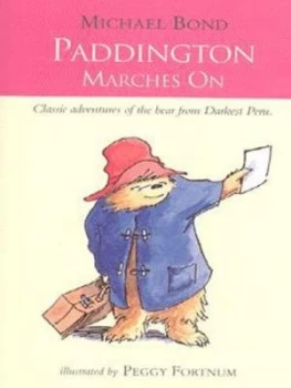 Image of Paddington Marches on by Michael Bond Paperback