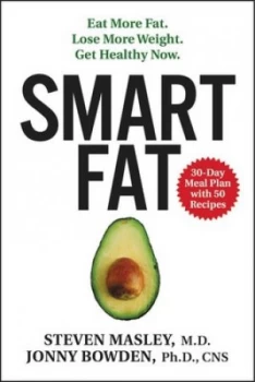 Image of Smart Fat by Steven M.D. Masley Hardback