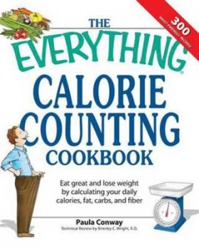 Image of The Everything Calorie Counting Cookbook by Paula Conway Paperback