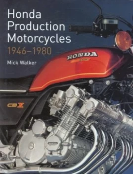 Image of Honda Production Motorcycles 1946-1980 by Mick Walker Hardback
