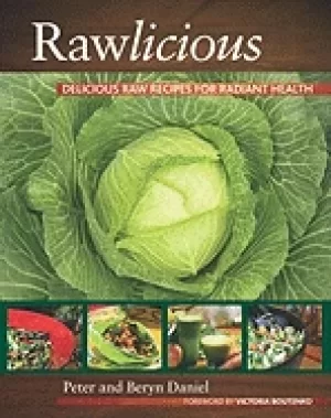 Image of rawlicious delicious raw recipes for radiant health