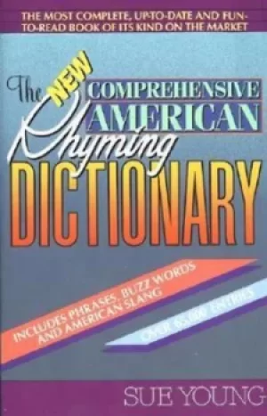 Image of The New Comprehensive American Rhyming Dictionary by Sue Young