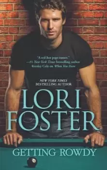Image of Getting Rowdy by Lori Foster