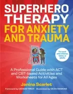 Image of superhero therapy for anxiety and trauma