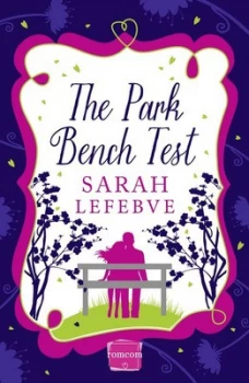 Image of The Park Bench Test by Sarah Lefebve Paperback