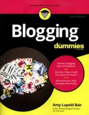 Image of Blogging for dummies by Amy Lupold Bair