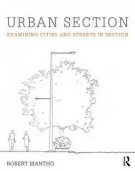 Image of The Urban Section by Robert Mantho Book