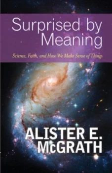 Image of Surprised by Meaning by Alister E. Mcgrath Paperback