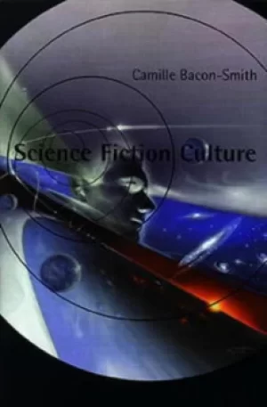 Image of Science fiction culture by Camille Bacon-Smith