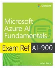 Image of Exam Ref AI-900 Microsoft Azure AI Fundamentals