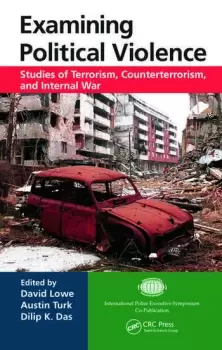 Image of Examining Political ViolenceStudies of Terrorism Counterterrorism and Internal War