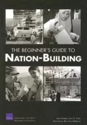 Image of The beginners guide to nation-building by James Dobbins