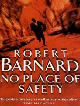 Image of No Place of Safety by Robert Barnard Book