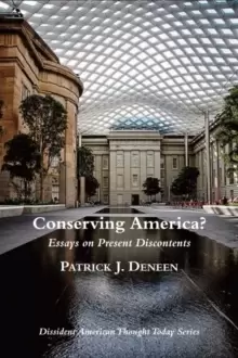 Image of Conserving America? - Essays on Present Discontents
