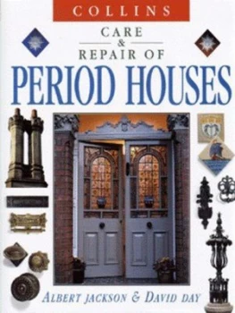 Image of Collins Care and Repair of Period Houses by Albert Jackson Hardback