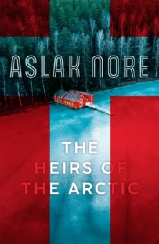 Image of The Heirs of the Arctic : The bestselling Norwegian family drama Hardback