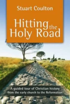 Image of Hitting the Holy Road by Stuart Coulton Paperback