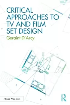 Image of Critical Approaches to TV and Film Set Design