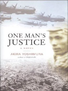 Image of One Mans Justice by Akira Yoshimura Paperback
