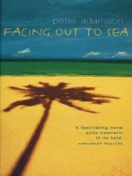 Image of Facing Out to Sea by Peter Adamson Paperback