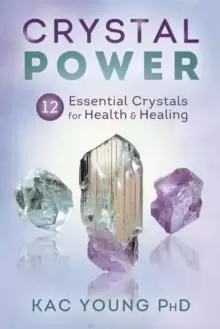 Image of Crystal Power : 12 Essential Crystals for Health and Healing