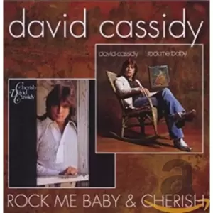 image of David Cassidy - Rock Me Baby/Cherish CD