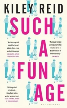 Image of Such a fun age by Kiley Reid