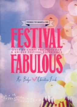 Image of Festival Fabulous by Ros Badger Paperback