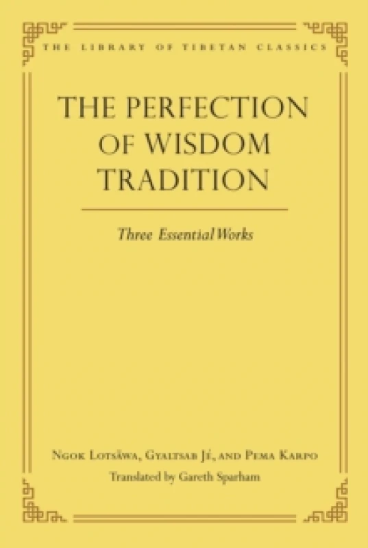 Image of Perfection of Wisdom Tradition, The. Hardback. By Gareth Sparham Books