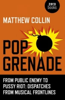 Image of Pop Grenade by Matthew Collin Paperback