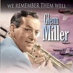 image of Glenn Miller - We Remember Them Well (Music CD)