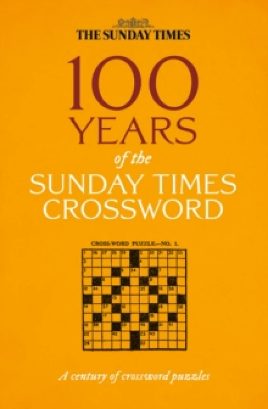 Image of 100 Years of The Sunday Times Crossword. Paperback. By Peter Biddlecombe, The Times Mind Games Books