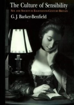 Image of The Culture of Sensibility by G. J. Barker-Benfield Paperback
