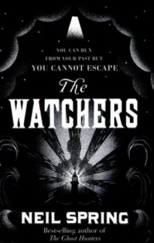 Image of The Watchers by Neil Spring Paperback