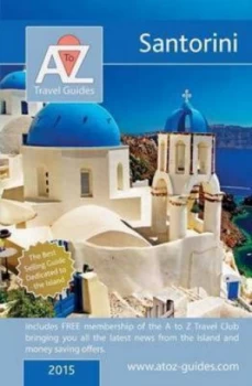 Image of A-Z Guide Santorini 2015 by Ozwin Tony Paperback
