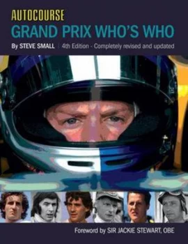 Image of Autocourse Grand Prix Whos Who by Steve Small Hardback