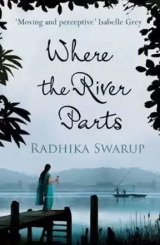 Image of Where the river parts by Radhika Swarup
