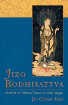 Image of Jizo Bodhisattva by Jan Chozen Bays Paperback