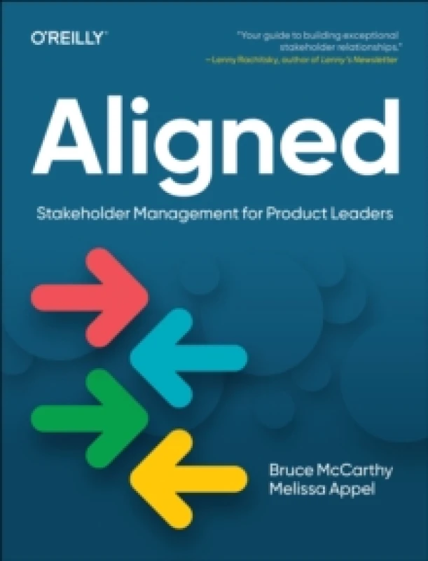 Image of Aligned : Stakeholder Management for Product Leaders Paperback / softback