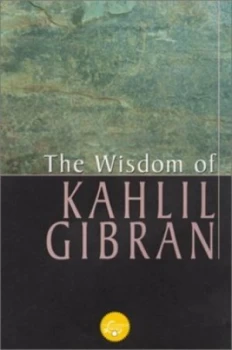 Image of The Wisdom of Gibran by Joseph Sheban Book