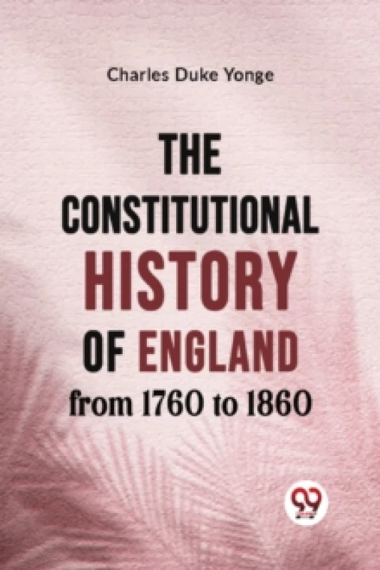 Image of The Constitutional History of England from 1760 to 1860 Paperback / softback