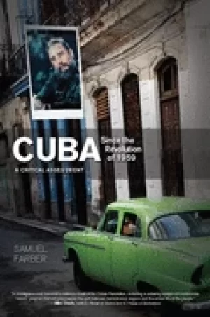 Image of cuba since the revolution of 1959 a critical assessment