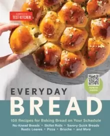 Image of Everyday Bread : 100 Easy, Flexible Ways to Make Bread On Your Schedule